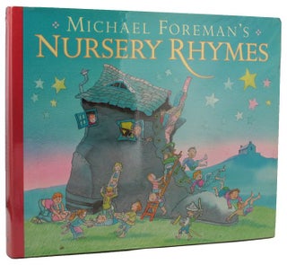 Item #158687 MICHAEL FORMAN'S NURSERY RHYMES. Michael Foreman