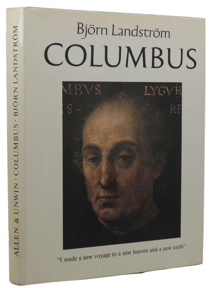 Item #158732 COLUMBUS. Christopher Columbus, Bjorn Landstrom.