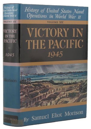 Item #158922 VICTORY IN THE PACIFIC 1945. Samuel Eliot Morison