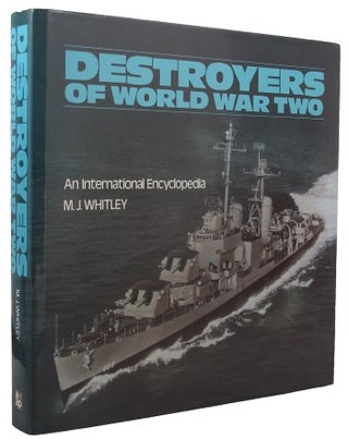 Item #158925 DESTROYERS OF WORLD WAR TWO. M. J. Whitley