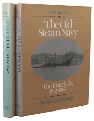 Item #158928 THE OLD STEAM NAVY. Donald L. Canney