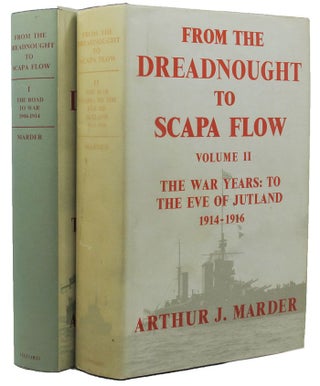 Item #159031 FROM THE DREADNOUGHT TO SCAPA FLOW. Arthur J. Marder