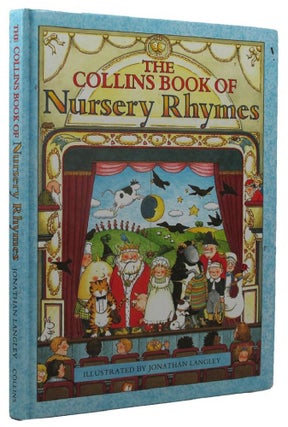 Item #159034 THE COLLINS BOOK OF NURSERY RHYMES. Jonathan Langley