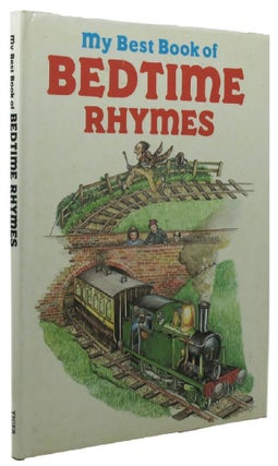 Item #159043 MY BEST BOOK OF BEDTIME RHYMES. Nursery Rhymes