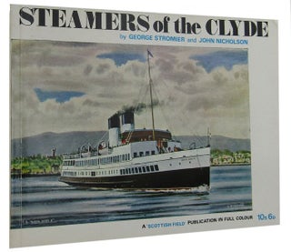 Item #159222 STEAMERS OF THE CLYDE. George Stromier