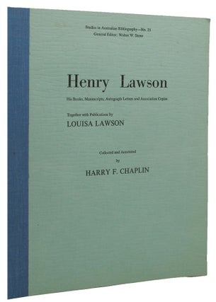 Item #159248 HENRY LAWSON. Henry Lawson, Louisa Lawson, Harry F. Chaplin, Compiler