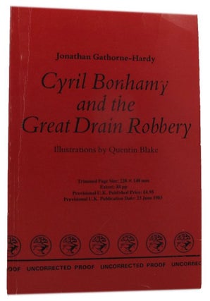 Item #159369 CYRIL BONHAMY AND THE GREAT DRAIN ROBBERY. Jonathan Gathorne-Hardy