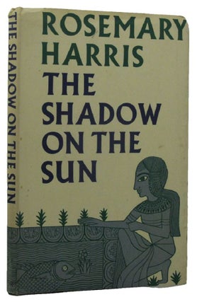 Item #159390 THE SHADOW ON THE SUN. Rosemary Harris