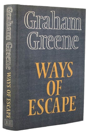 Item #159478 WAYS OF ESCAPE. Graham Greene