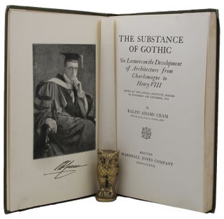 Item #160001 THE SUBSTANCE OF GOTHIC: Six Lectures on the Development of Architecture from...