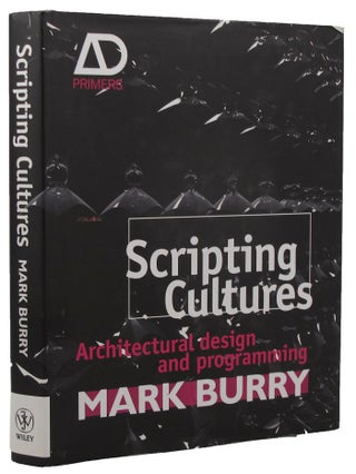 Item #160178 SCRIPTING CULTURES. Mark Burry