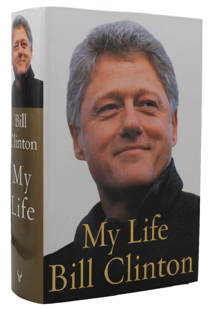 Item #160282 MY LIFE. Bill Clinton.