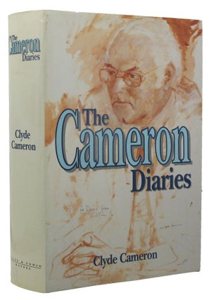 Item #160310 THE CAMERON DIARIES. Clyde Cameron
