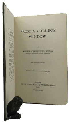 Item #160440 FROM A COLLEGE WINDOW. A. C. Benson