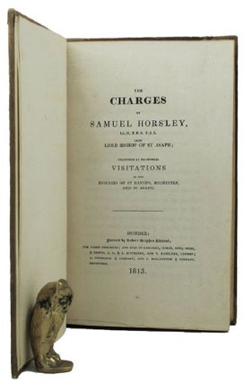Item #160529 THE CHARGES OF SAMUEL HORSLEY, LL.D. F.R.S F.A.S. Late Lord Bishop of St Asaph;....