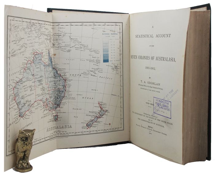 Item #160549 A STATISTICAL ACCOUNT OF THE SEVEN COLONIES OF AUSTRALASIA, 1902-1902. T. A. Coghlan.