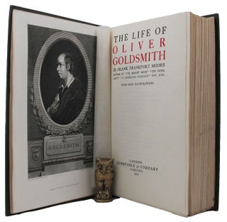 Item #160564 THE LIFE OF OLIVER GOLDSMITH. Oliver Goldsmith, Frank Frankfort Moore