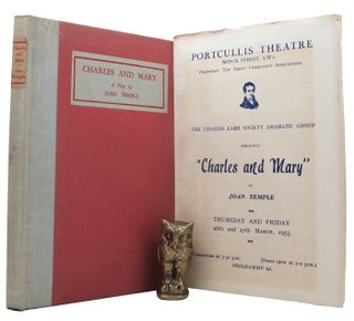 Item #160618 CHARLES AND MARY: A play on the life of Charles Lamb. Charles Lamb, Mary, Joan Temple