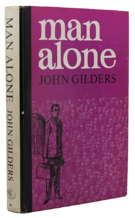 Item #160645 MAN ALONE. John P. Gilders