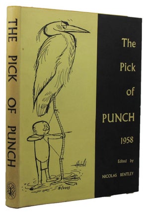 Item #160688 THE PICK OF PUNCH [1958]. Punch, Nicolas Bentley