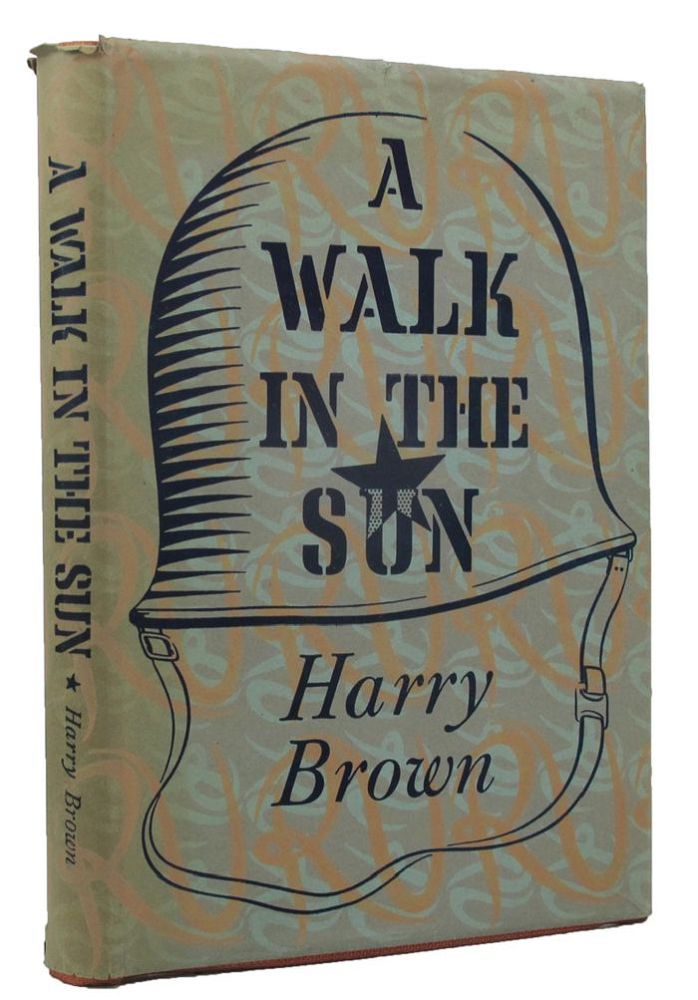 Item #160728 A WALK IN THE SUN. Harry Brown.
