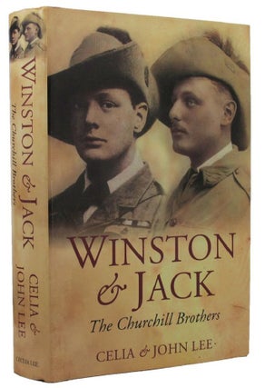 Item #161096 WINSTON AND JACK: The Churchill Brothers. Winston S. Churchill, Celia and John Lee