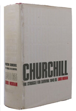 Item #161259 WINSTON CHURCHILL: The struggle for survival 1940-1965. Taken from the diaries of...