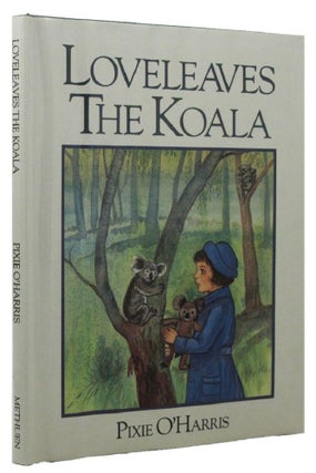 Item #161563 LOVELEAVES THE KOALA. Pixie O'Harris