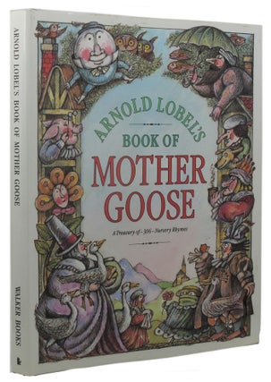 Item #161623 ARNOLD LOBEL'S BOOK OF MOTHER GOOSE. Arnold Lobel