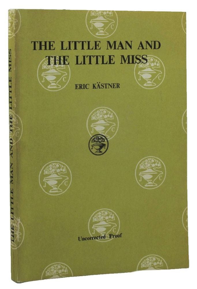 Item #162004 THE LITTLE MAN AND THE LITTLE MISS. Erich Kastner.