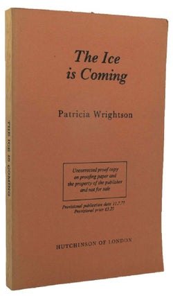 Item #162018 THE ICE IS COMING. Patricia Wrightson