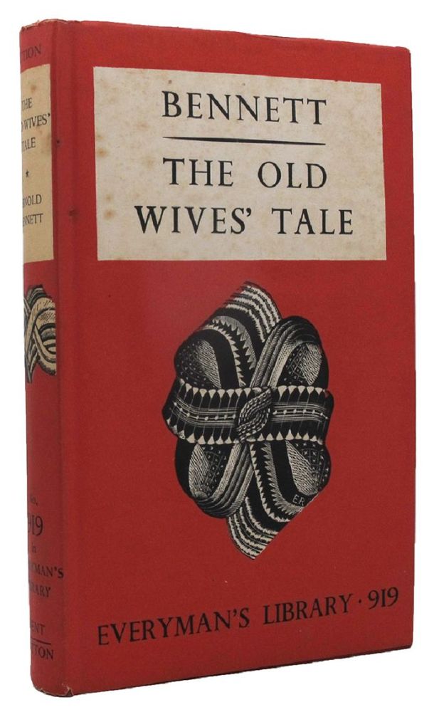 Item #162086 THE OLD WIVE'S TALE. Arnold Bennett.