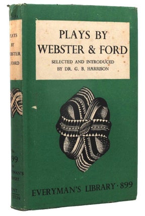 Item #162187 PLAYS BY WEBSTER AND FORD. John Webster, John Ford