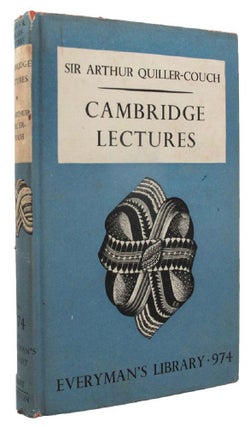 Item #162201 CAMBRIDGE LECTURES. Sir Arthur Quiller-Couch