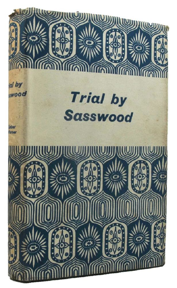 Item #162288 TRIAL BY SASSWOOD. Esther Warner.