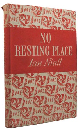 Item #162303 NO RESTING PLACE. Ian Niall, Pseudonym