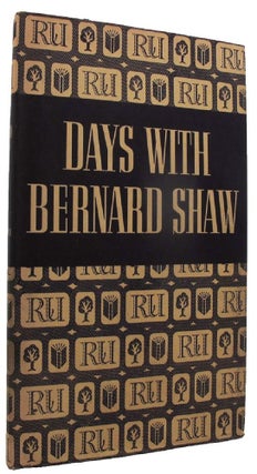 Item #162348 DAYS WITH BERNARD SHAW. George Bernard Shaw, Stephen Winsten