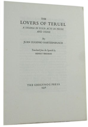 Item #162447 THE LOVERS OF TERUEL . . . by Juan Eugenio Hartzenbusch. The Gregynog Press Prospectus