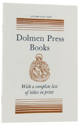 Item #162610 DOLMEN PRESS BOOKS January-June 1976. With a complete list of titles in print. The...
