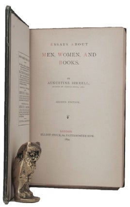 Item #162712 ESSAYS ABOUT MEN, WOMEN, AND BOOKS. Augustine Birrell