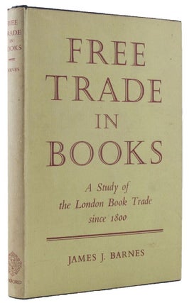 Item #162835 FREE TRADE IN BOOKS. James J. Barnes