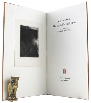 Item #162989 THE INVISIBLE COLLECTION. Stefan Zweig