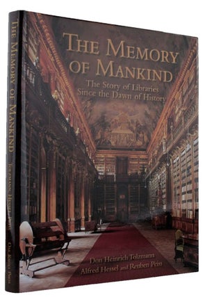 Item #163100 THE MEMORY OF MANKIND. Don Heinrich Tolzmann, Alfred Hessel, Reuben Peiss