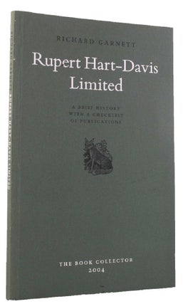 Item #163231 RUPERT HART-DAVIS LIMITED. Rupert Hart-Davis, Limited, Richard Garnett