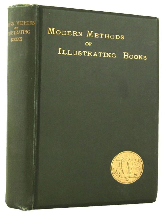 MODERN METHODS OF ILLUSTRATING BOOKS | Henry T. Wood