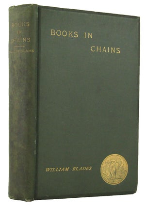 BOOKS IN CHAINS and other bibliographical papers.
