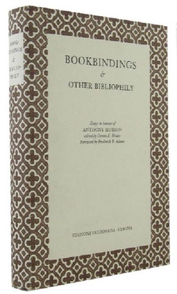Item #163320 BOOKBINDINGS & OTHER BIBLIOPHILY. Anthony Hobson, Dennis E. Rhodes