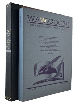 Item #163441 WAYZGOOSE. The Australian Journal of Book Arts. Number One. [All published]. James...