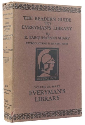 Item #163510 THE READER'S GUIDE TO EVERYMAN'S LIBRARY: Being a catalogue of the first 888...