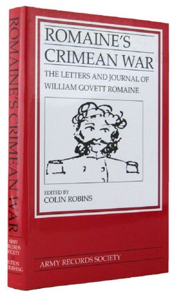Item #163630 ROMAINE'S CRIMEAN WAR. William Govett Romaine